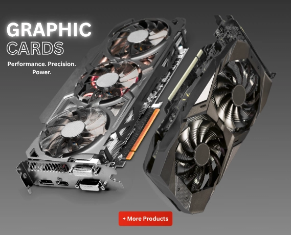 Graphic Cards